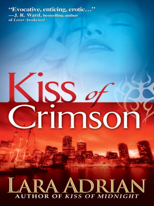 Title details for Kiss of Crimson by Lara Adrian - Wait list